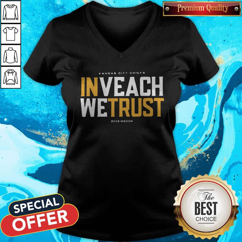 Awesome In Veach We Trust Kansas City Chiefs Redkingdom Shirt