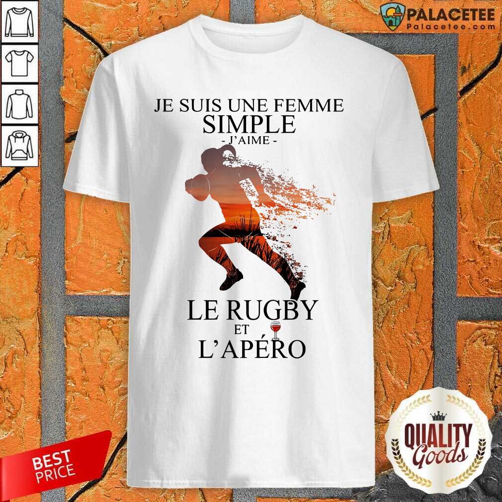 Awesome Je Suis Une Femme Simple Quote Le Rugby Sunset Shirt