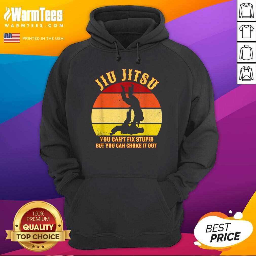 Awesome Jiu Jitsu You Can’t Fix Stupid But You Can Choke It Out Vintage Shirt
