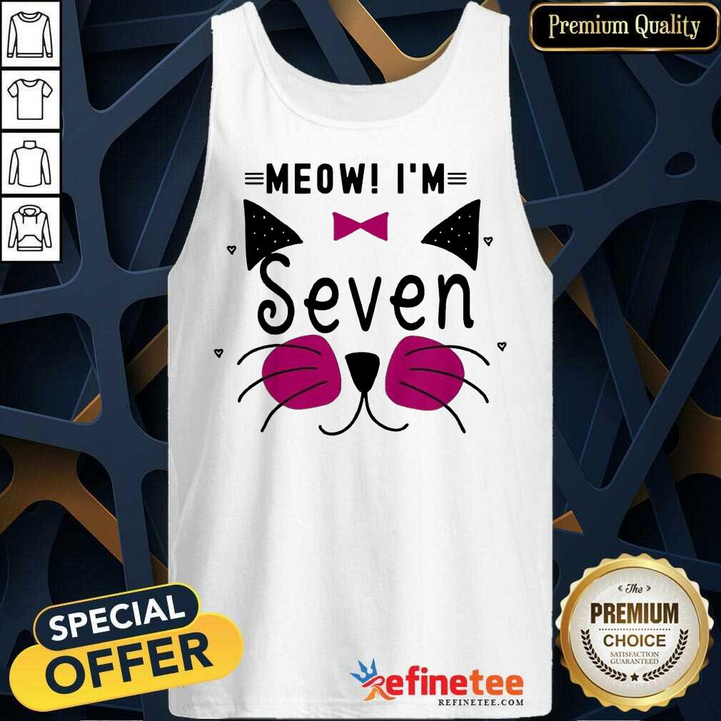 Awesome Kitty Girl Cat Meow Im Seven Shirt