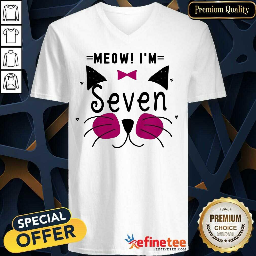 Awesome Kitty Girl Cat Meow Im Seven Shirt