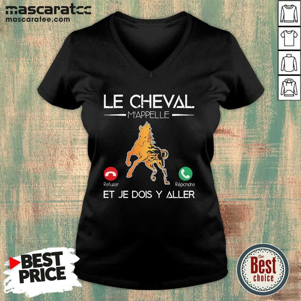 Awesome Le Cheval Mappelle Et Je Dois Y Aller Shirt