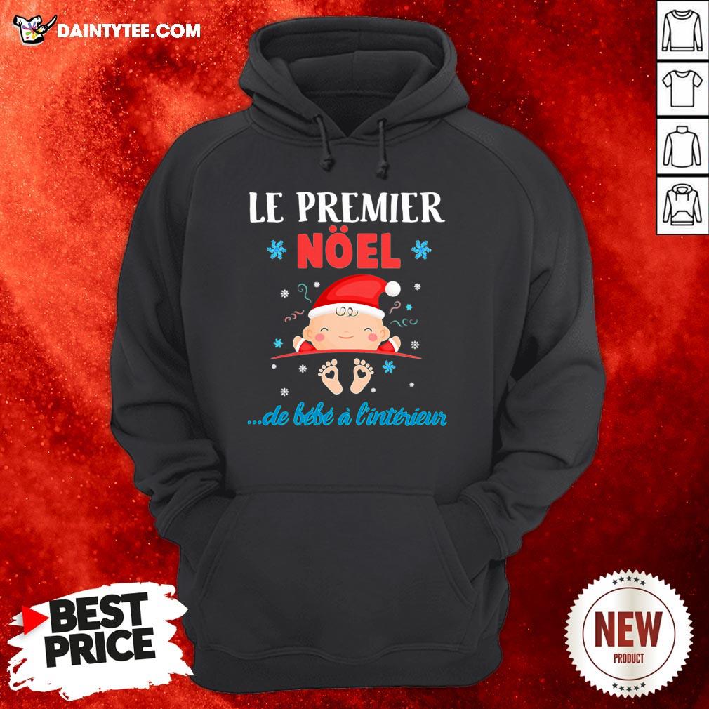 Awesome Le Premier Noel De Bebe A L’intérieur Shirt