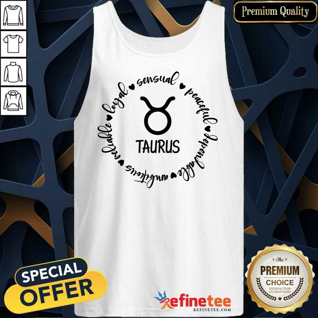 Awesome Loyal Sensual Taurus Shirt