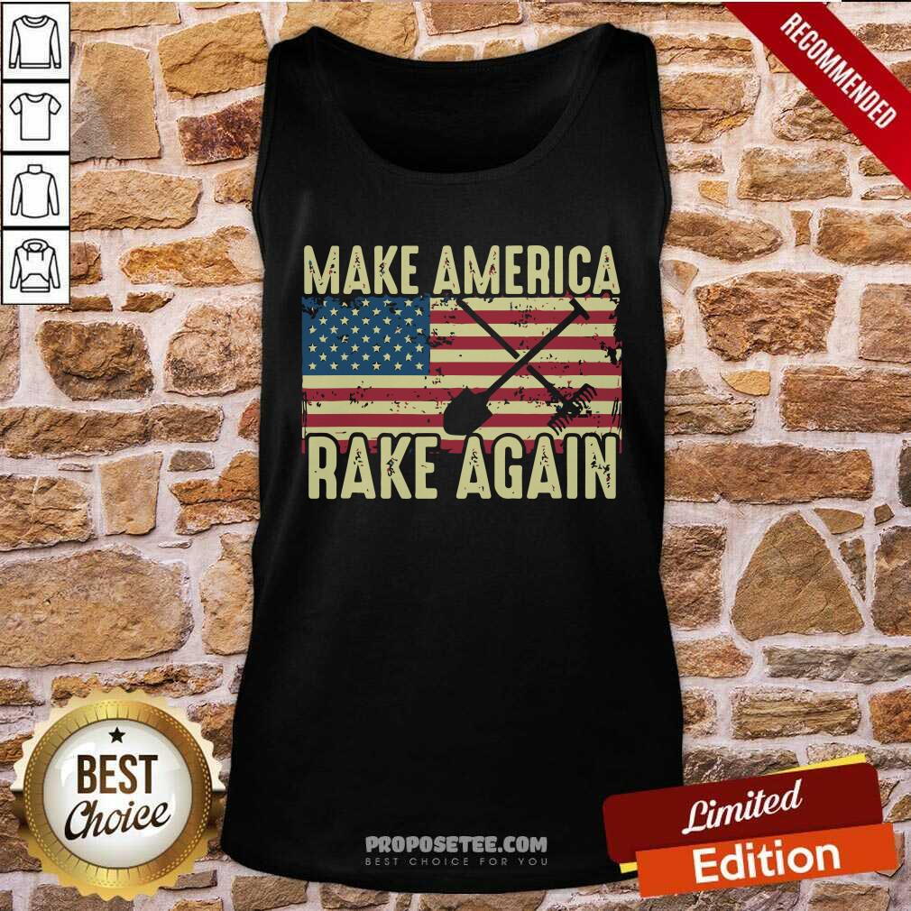 Awesome Make America Rake Again Us Flag Political Shirt