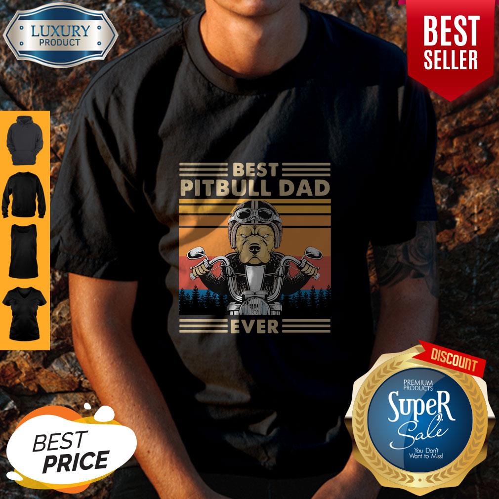 Awesome Motorcycle Best Pitbull Dad Ever Vintage Shirt