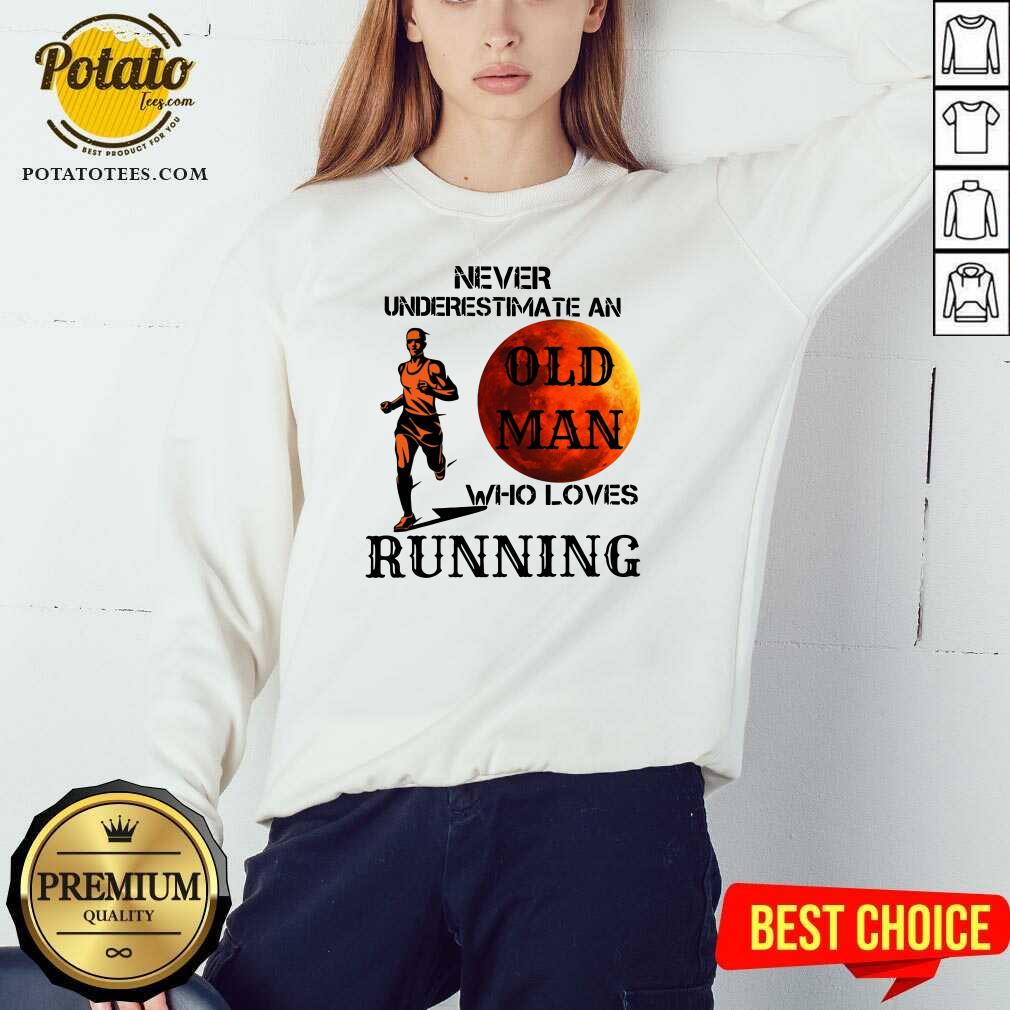 Awesome Never Underestimate An Old Man Who Loves Running Shirt