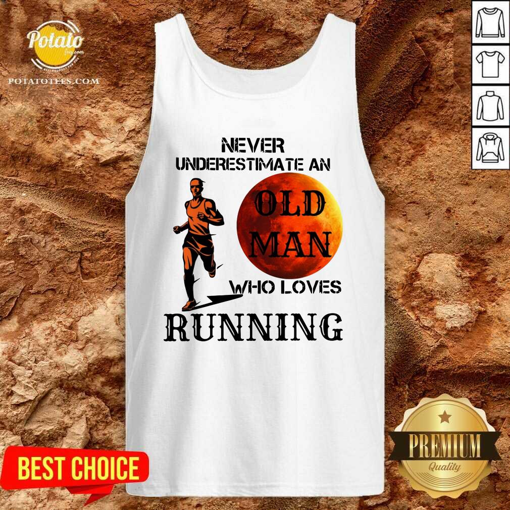 Awesome Never Underestimate An Old Man Who Loves Running Shirt