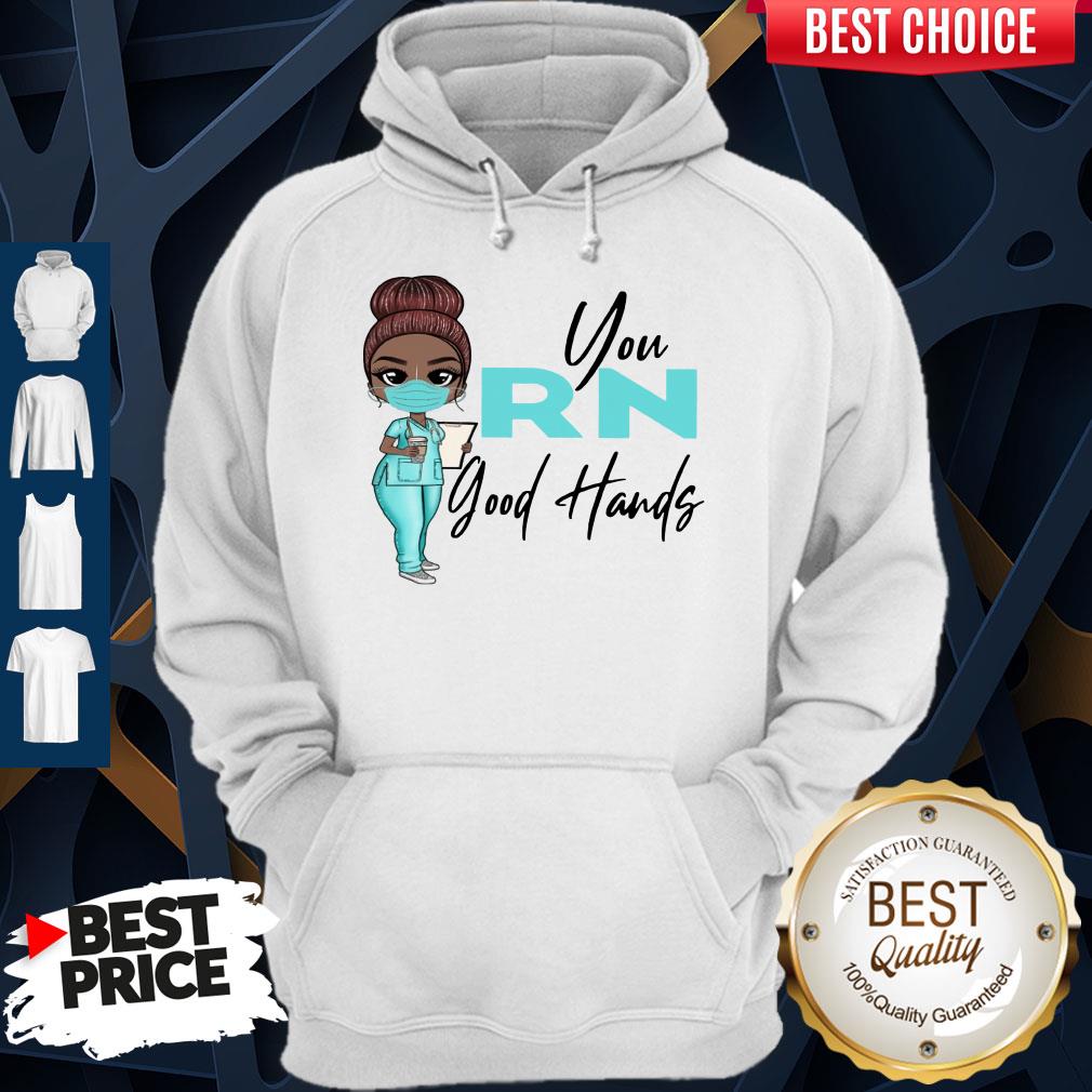 Awesome Nurse You Rn Good Hands Shirt