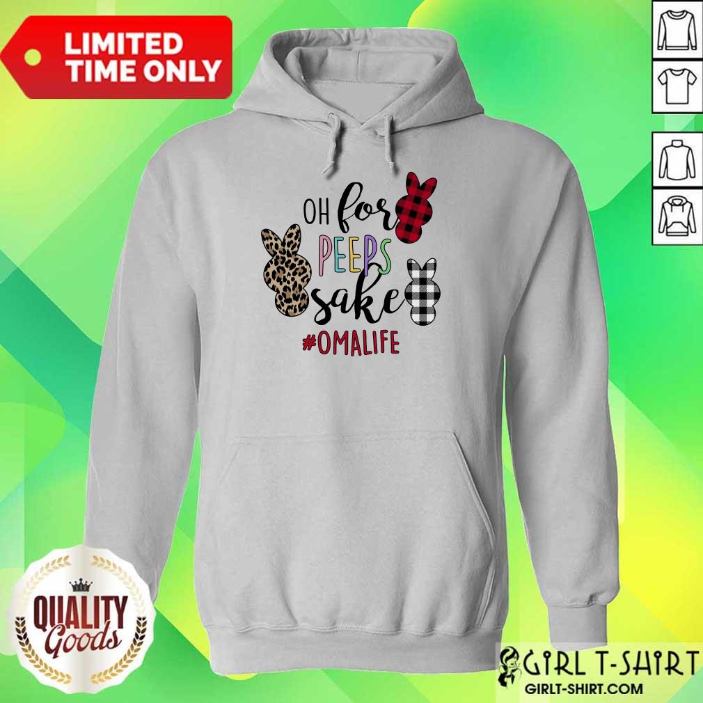 Awesome Omalife Oh For Peeps Sake Bunny Shirt