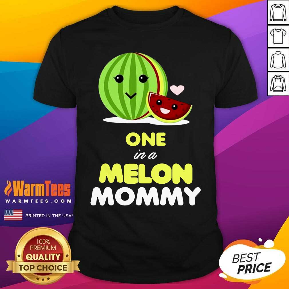 Awesome One In A Melon Mom Funny Fruit Watermelon Mom Shirt