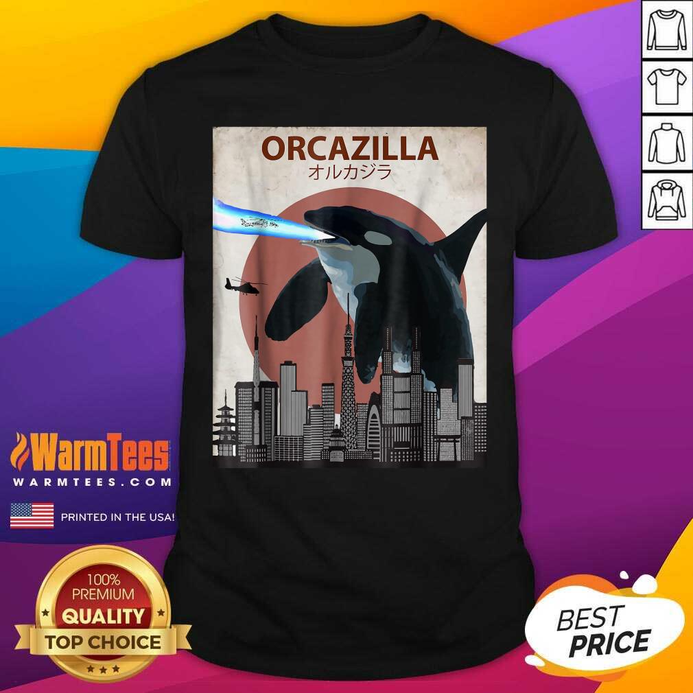 Awesome Orcazilla Killer Whale Orca Lovers Shirt