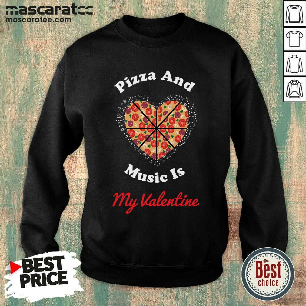 Awesome Pizza And Music Is My Valentine T-Shirt T-Shirt