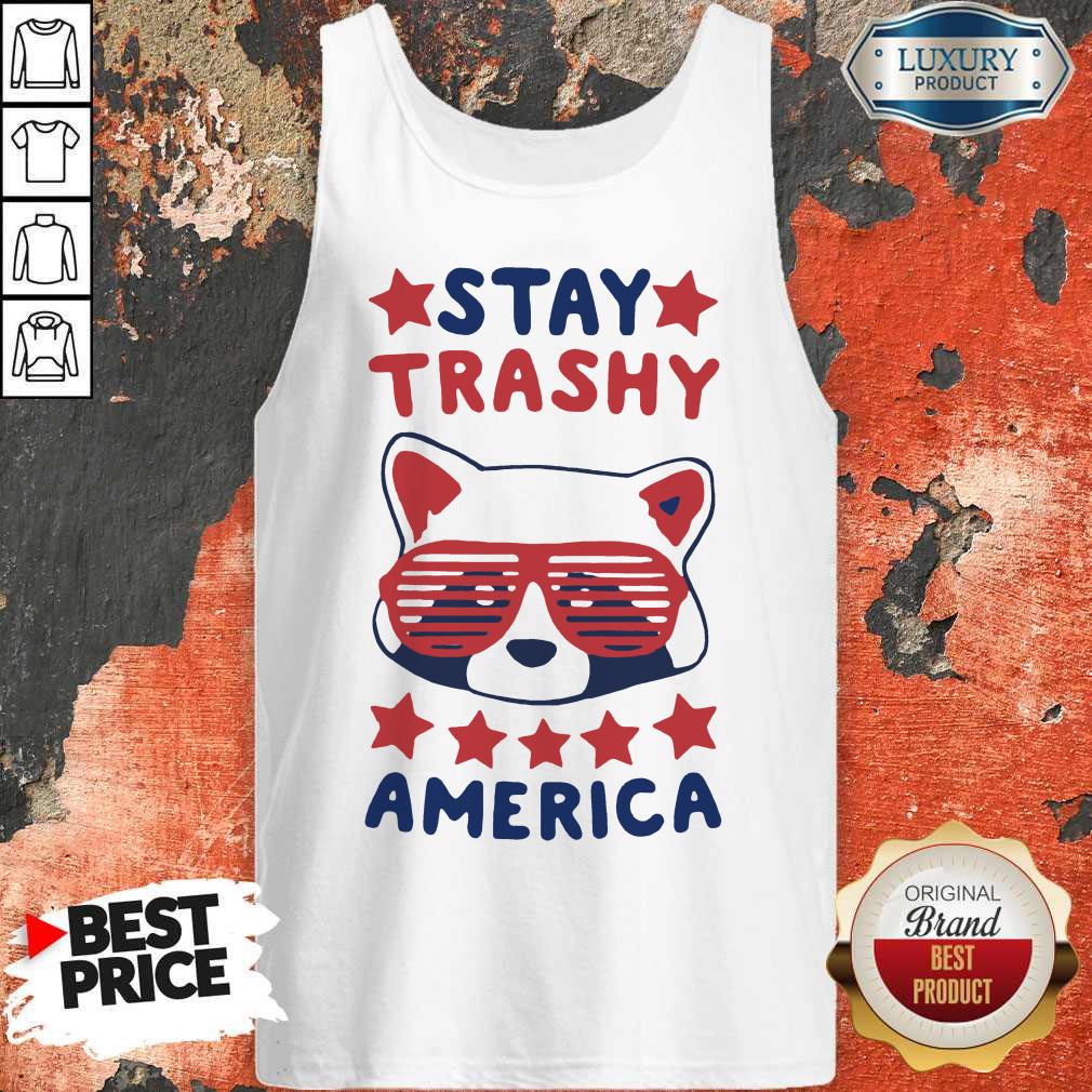 Awesome Racoon Stay Trash America Shirt