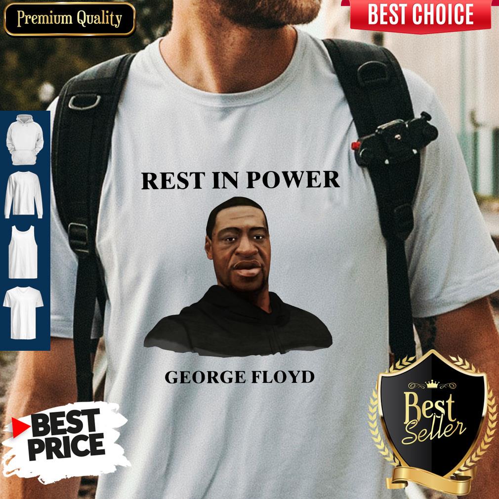 Awesome Rest In Power George Floyd Shirt
