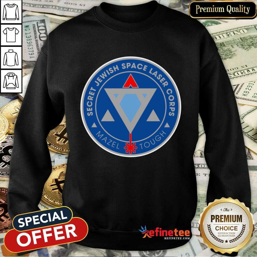 Awesome Secret Jewish Space Laser Corps Mazel Tough Shirt