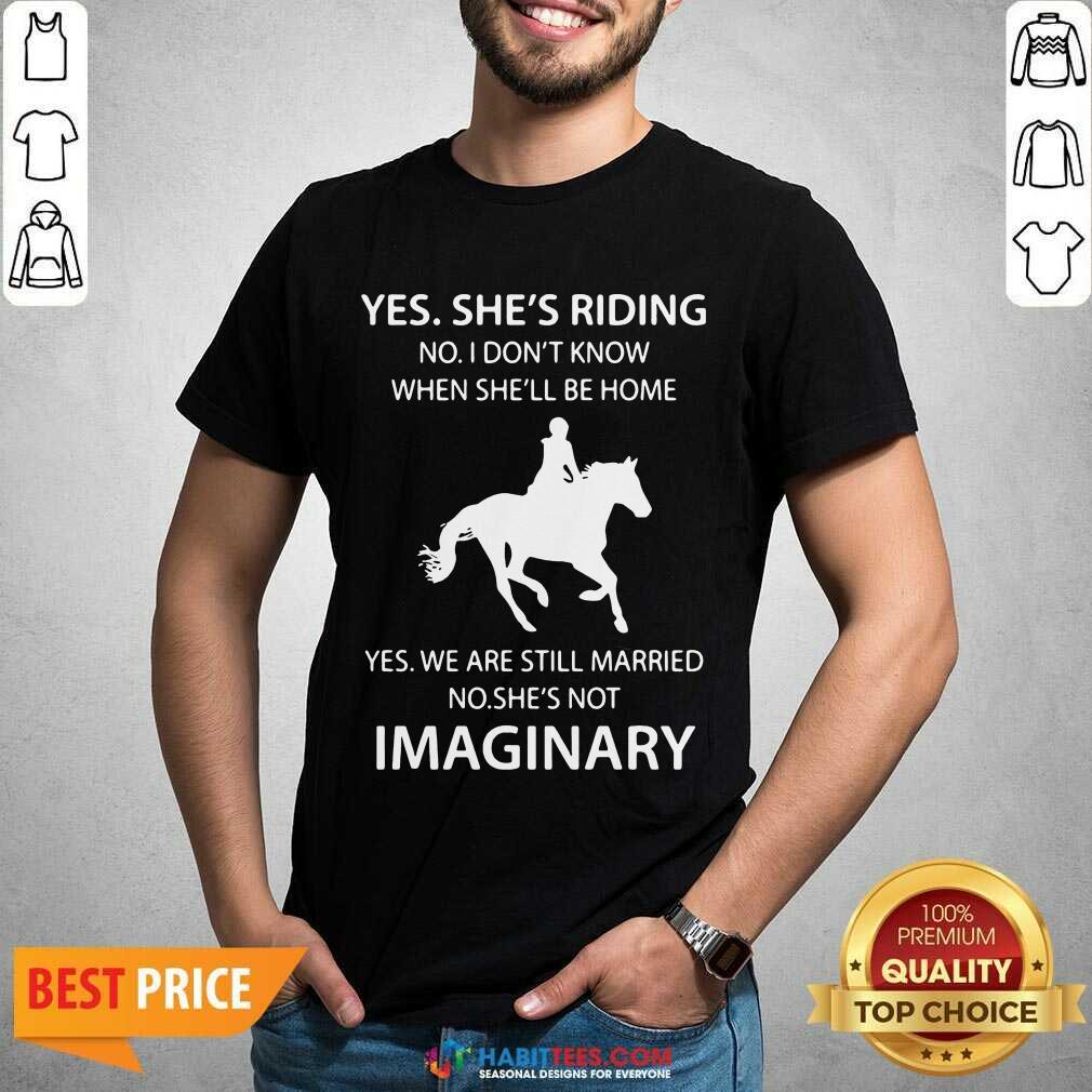 Awesome Shes Riding Imaginary 123 Shirt