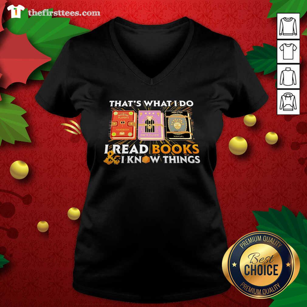 Awesome That’s What I Do I Read Books And I Know Things Shirt