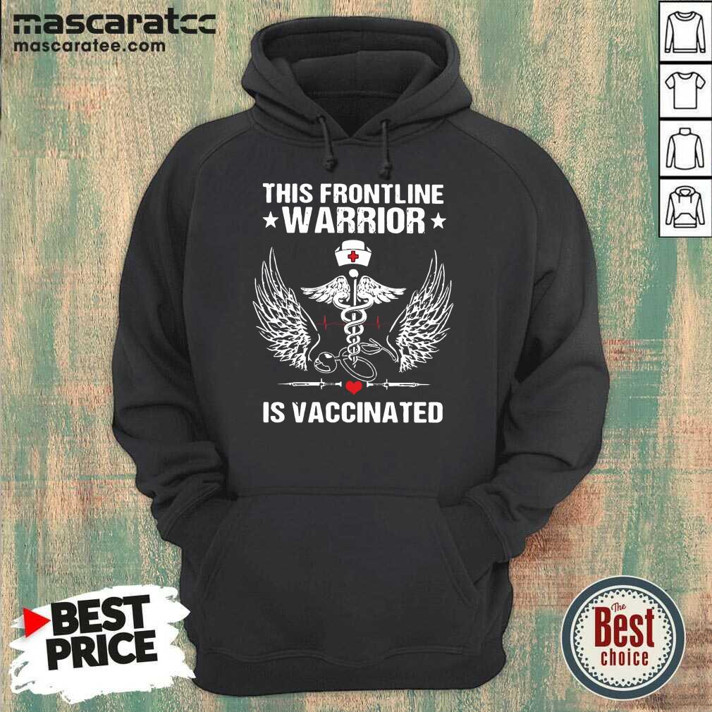 Awesome This Frontline Warrior Is Vaccinated Shirt