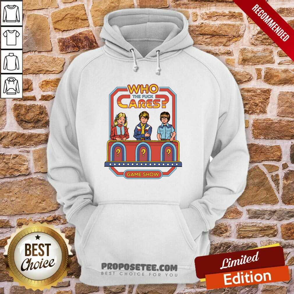 Awesome Who The Fuck Cares Game Show Shirt