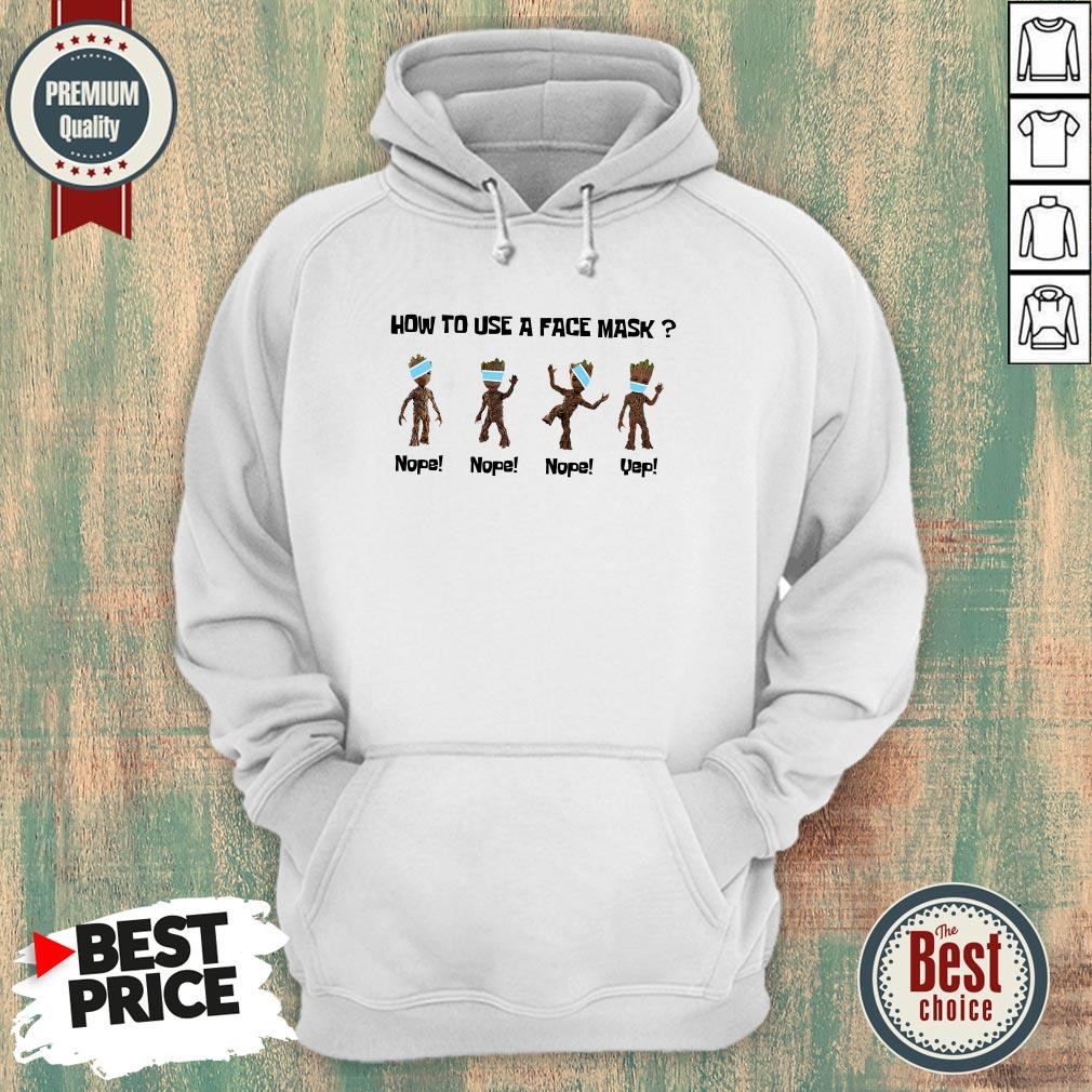 Baby Groot How To Use A Face Mask Shirt