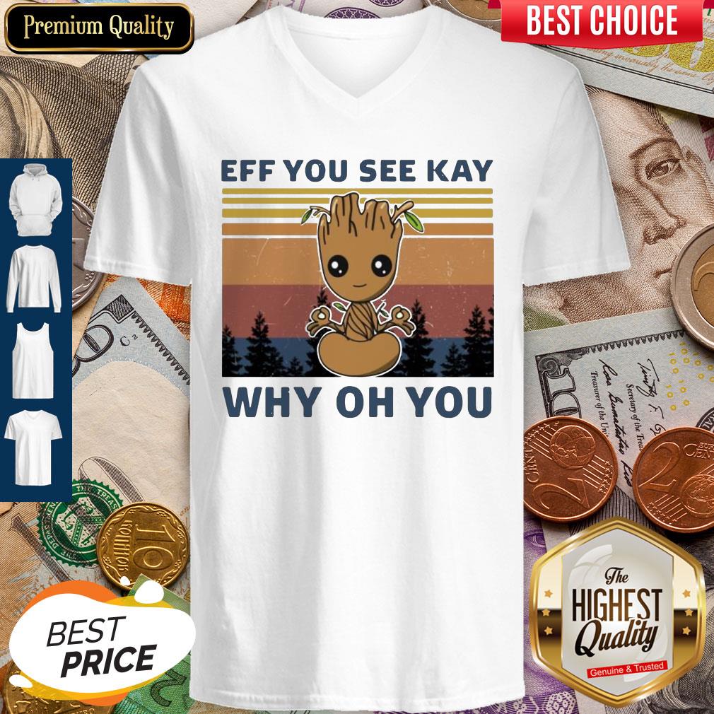 Baby Groot Yoga Eff You See Kay Why Oh You Vintage Shirt
