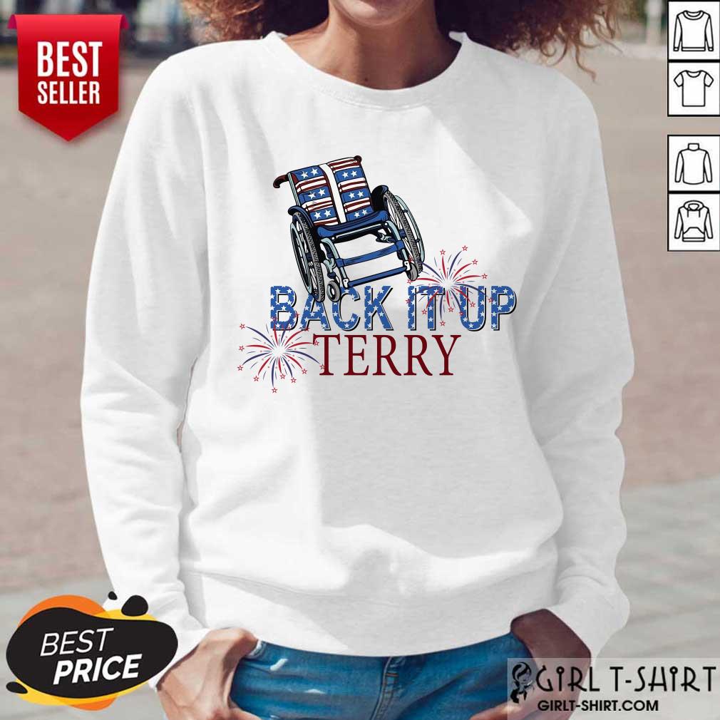 Back It Up Terry 4th Of July Shirt
