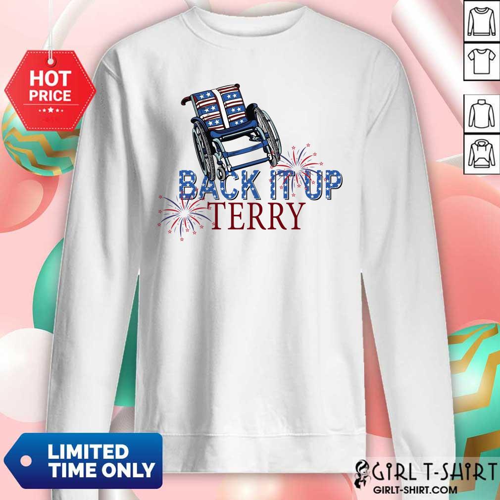 Back It Up Terry 4th Of July Shirt
