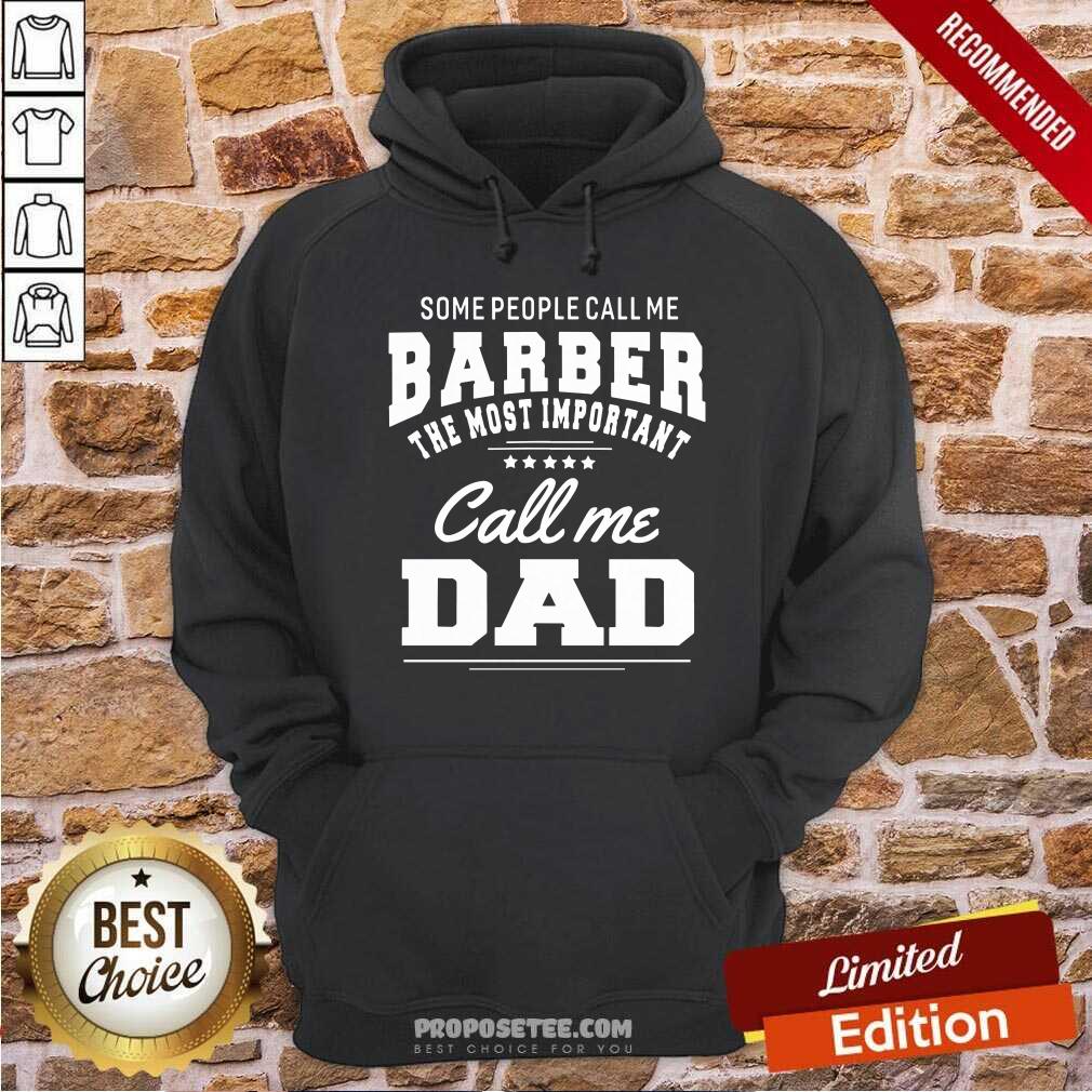 Barber Call Me Dad Shirt