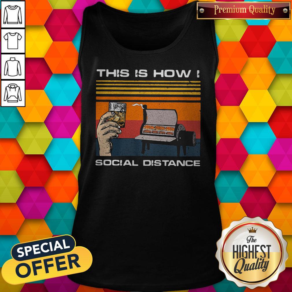 BBQ Party This Is How I Social Distance Vintage Retro Shirt