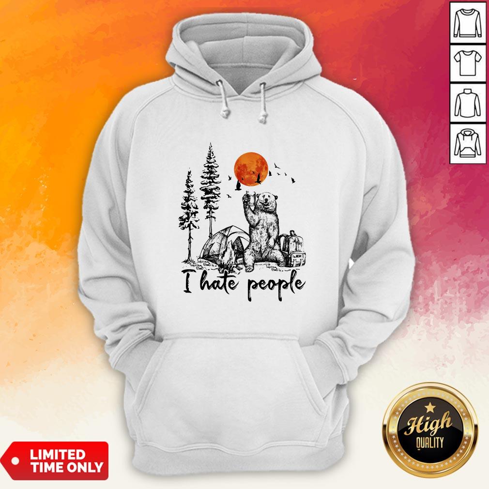 Bear Drink Beer Camping I Hate People Shirt