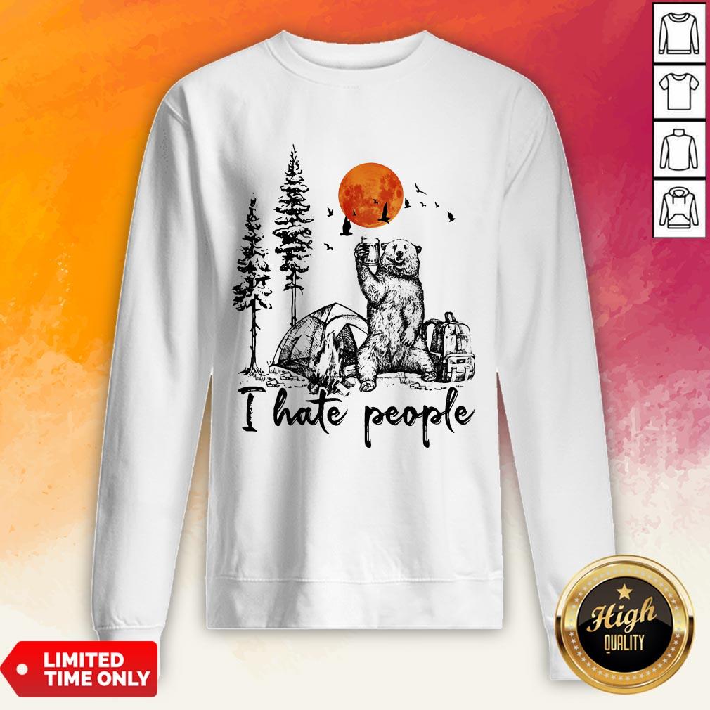 Bear Drink Beer Camping I Hate People Shirt