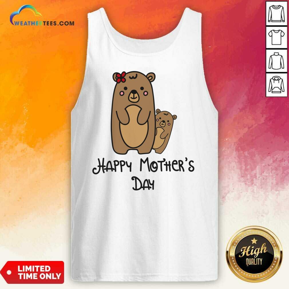 Bear Happy Mother's Day Shirt