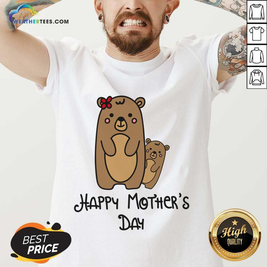 Bear Happy Mother's Day Shirt