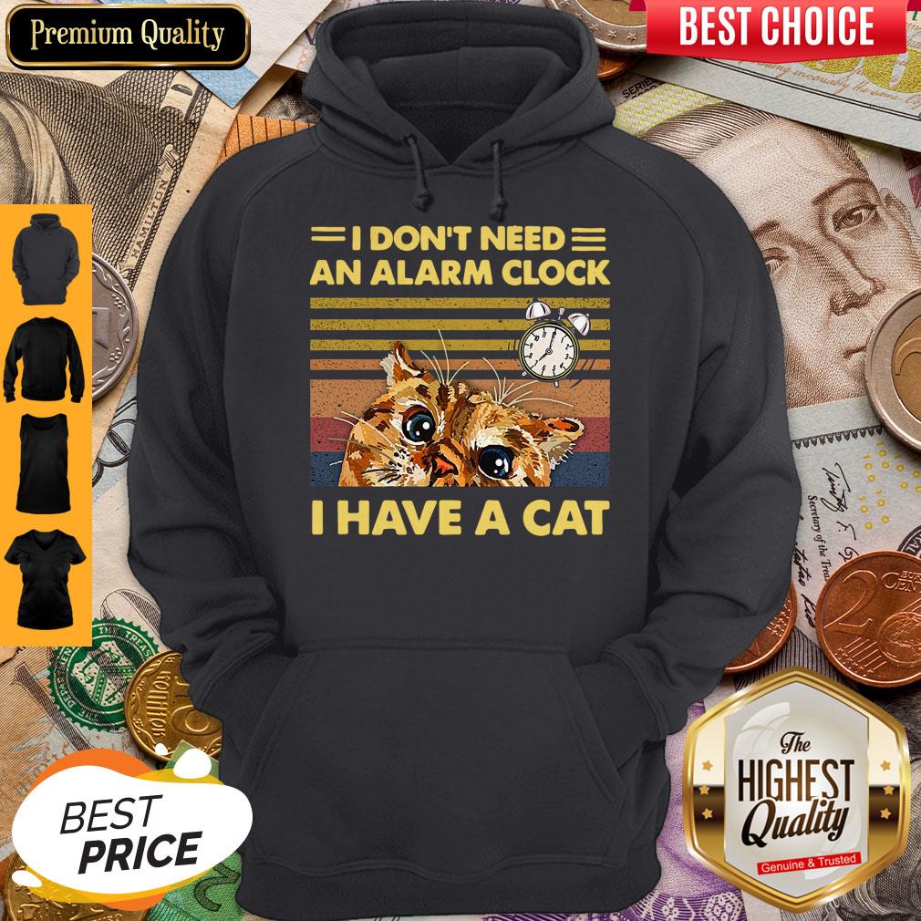 Beautiful I Don’t Need An Alarm Clock I Have A Cat Vintage Shirt