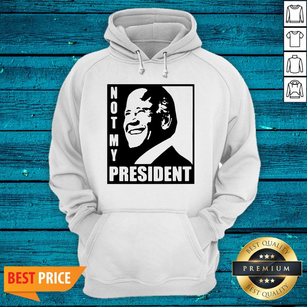 Beautiful Joe Biden Not My President Shirt