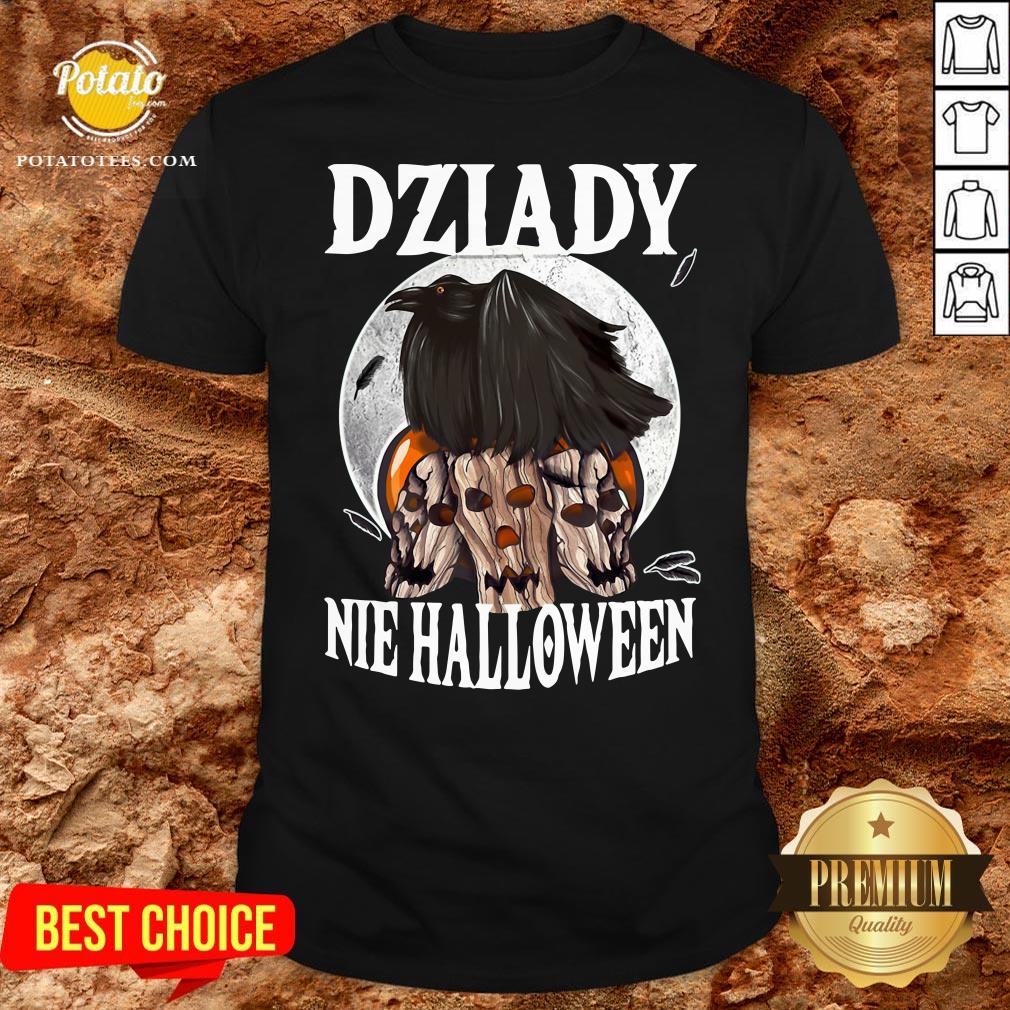 Beautiful Koszulka Dziady Nie Halloween Shirt