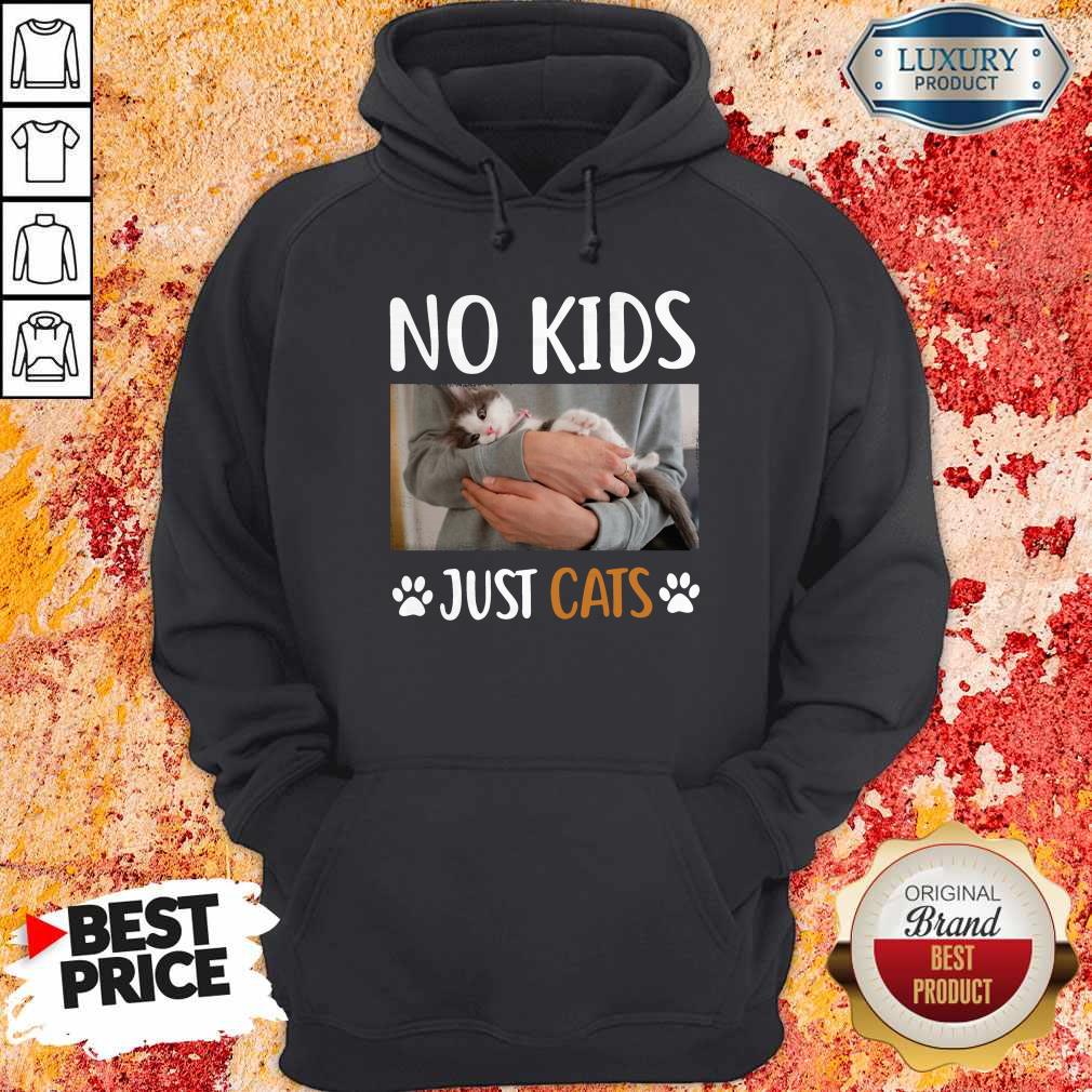 Beautiful No Kids Just Paw Cats Shirt