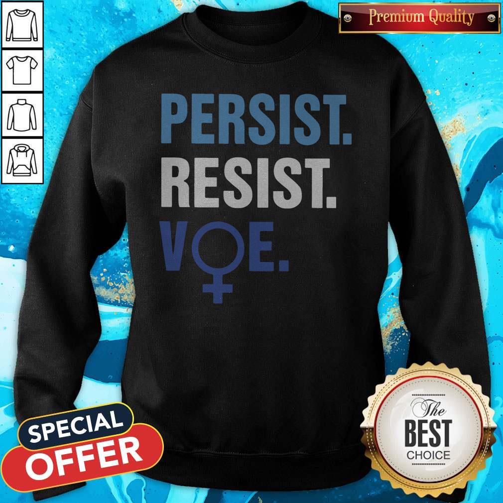Beautiful Persist Resist Voe Shirt