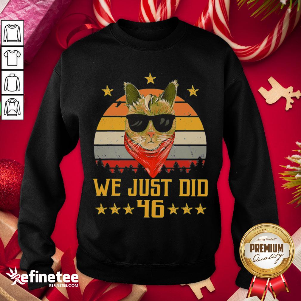 Beauty We Just Did 46 USA President Elect Vintage Retro Cat Lover Shirt