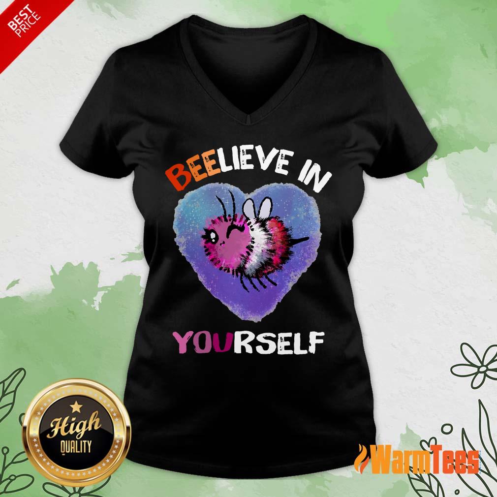 Bee Believe In Yourself Lesbiennes Shirt