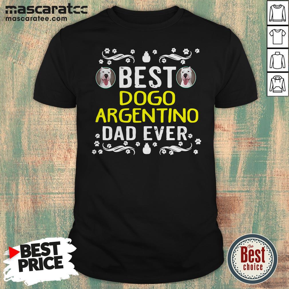Best Dogo Argentino Dad Ever Shirt