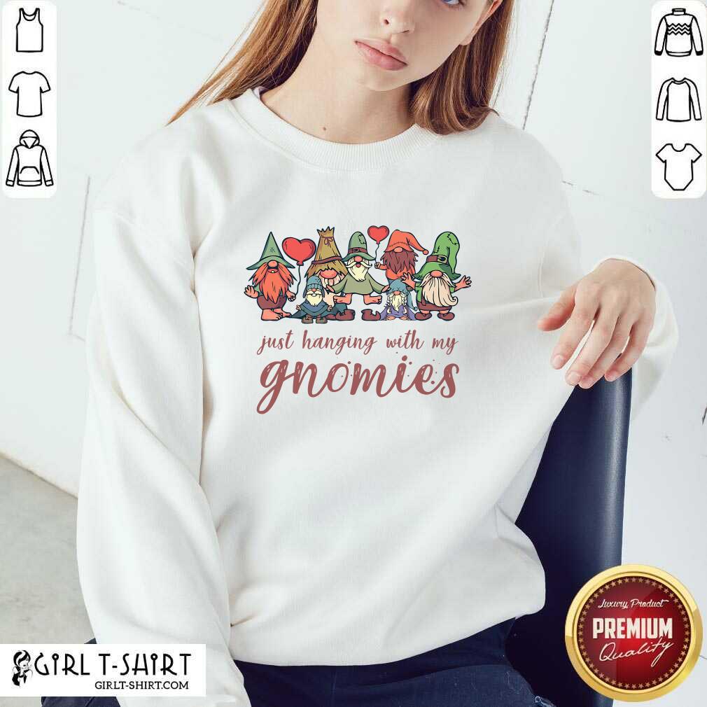 Best Just Hanging With My Gnomies Christmas Squad Shirt