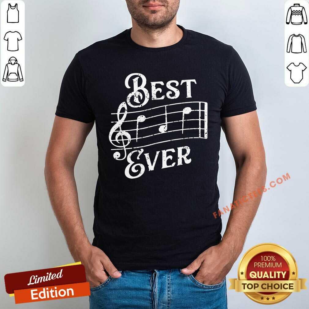 Best Song Ever Music Lover Graphic Shirt