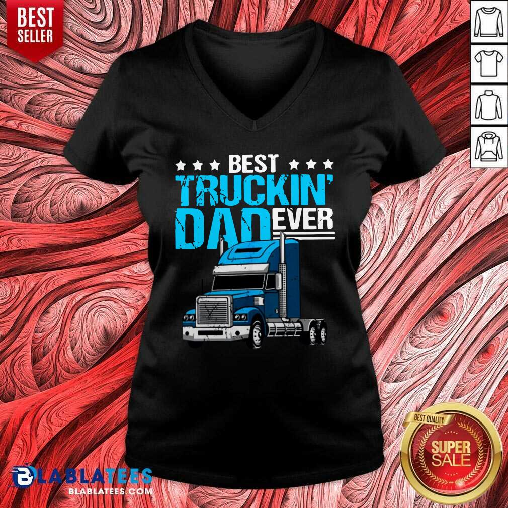 Best Truckin' Dad Ever Shirt