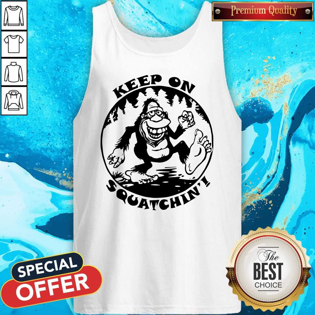 Bigfoot Mouse Pad Keep On Squatchin Shirt