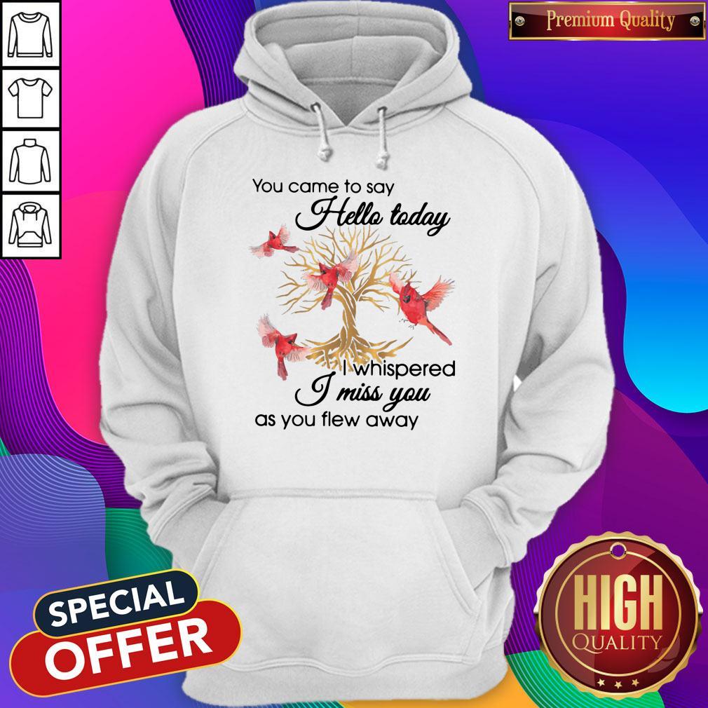birds-gold-tree-you-came-to-say-hello-today-i-whispered-i-miss-you-as-you-flew-away-hoodie.jpg
