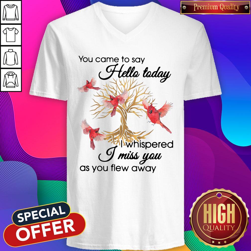 birds-gold-tree-you-came-to-say-hello-today-i-whispered-i-miss-you-as-you-flew-away-v-neck.jpg