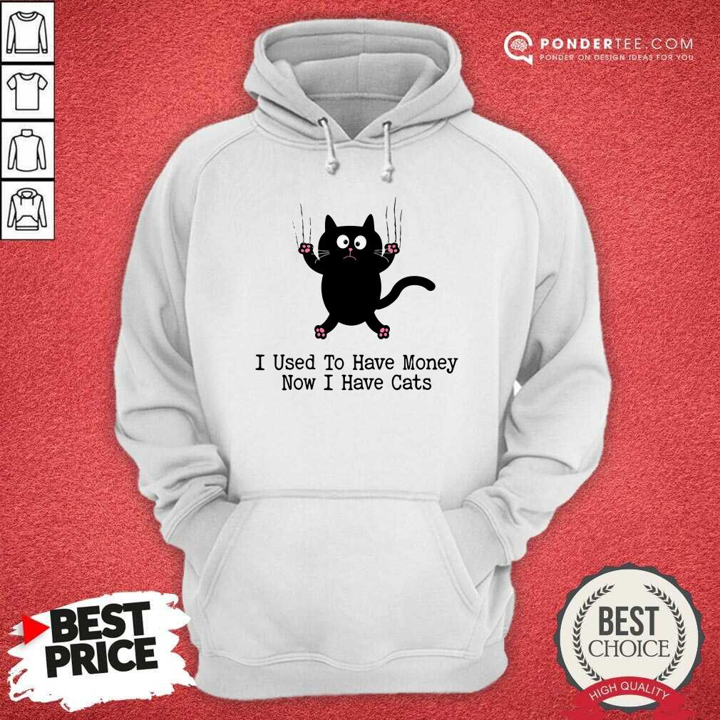 Black Cat I Used To Have Money Now I Have Cats Shirt