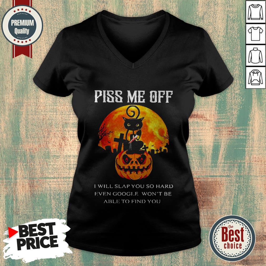 Black Cat Piss Me Off I Will Slap You So Hard Even Google Won’t Shirt